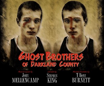 Ghost Brothers Of Darkland County - Musical from the minds of Stephen King, John Mellencamp, and T Bone Burnett