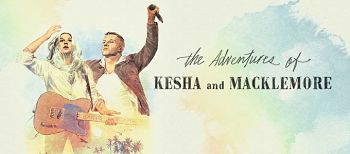 The Adventures of Kesha and Macklemore