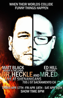 The Dr. Heckle & Mr. Ed Tour at Shenanigans