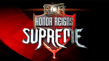 Ring of Honor Wrestling Presents: Honor Reigns Supreme