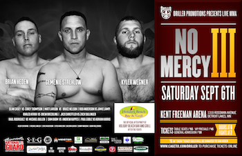 No Mercy III - Presented by Driller Promotions - Mixed Martial Arts - Saturday