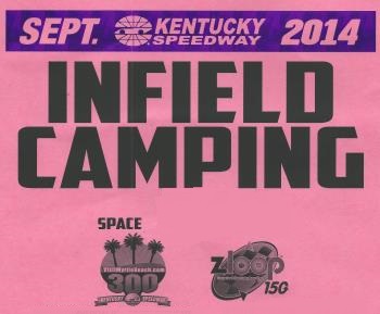 2014 Weekend Infield Camping Pass at Kentucky Speedway - NASCAR