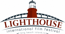 2015 Lighthouse International Film Festival - All Access Pass