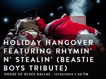 Holiday Hangover featuring Rhymin N Stealin - Beastie Boys Tribute