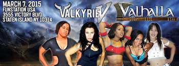 Valkyrie V - Valhalla - Presented by Valkyrie Womens Professional Wrestling - Saturday