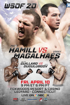 WSOF 20 Hamill vs. Magalhaes - Presented by World Series of Fighting - Friday