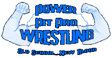 Power Pit Pro Wrestling - Roseburg Elks Lodge