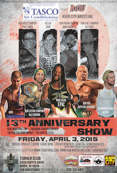 13th Anniversary Show - Live Professional Wrestling - Presented by River City Wrestling - Friday
