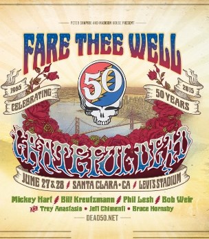 Fare Thee Well - Celebrating 50 Years of the Grateful Dead