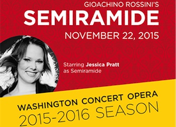 Semiramide - Presented by the Washington Concert Opera - Sunday