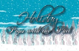 Holiday Pops With the Phil - Presented by the Michigan Philharmonic - Thursday