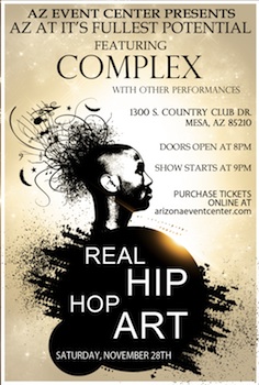 Real Hip Hop Art - 18 and Over - Presented by the Arizona Event Center - Saturday
