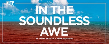 In the Soundless Awe - Thursday