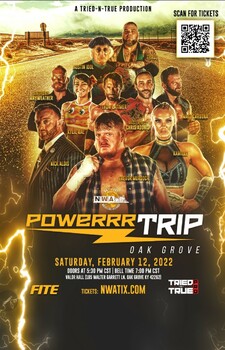 Tried N True Pro Presents:  NWA Powerrr Trip - Live Professional Wrestling!