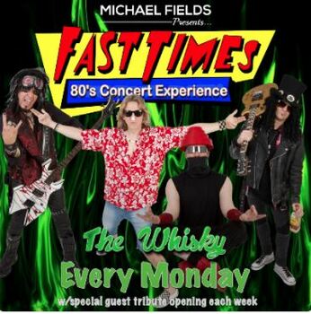 Fast Times: the Ultimate 80's Tribute Show