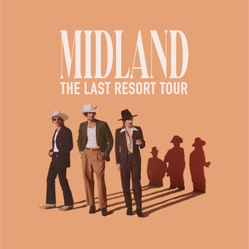 Midland: the Last Resort Tour