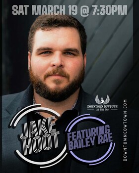 Jake Hoot with Bailey Rae - Fort Worth, TX - 2022-03-19 @ 2022-03-19