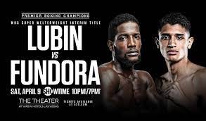 Premier Boxing Champions Lubin vs. Fundora - 154ib Interim Championship Fight