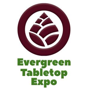 Evergreen Tabletop Expo - Redmond, WA - 2022-06-04 @ 2022-06-04