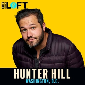 DC Comedy Loft Presents Hunter Hill