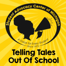 Student Advocacy Center Presents: Telling Tales Out of School