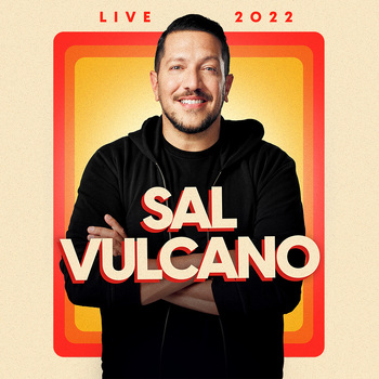 sal vulcano stand up tour 2022
