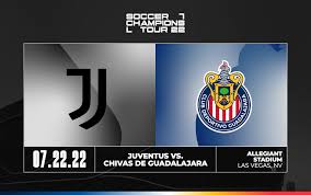 Soccer Champions Tour 2022: Juventus V. Chivas De Guadalajara