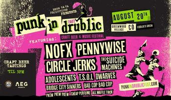 Punk In Drublic Craft Beer & Music Festival Feat. Nofx - Englewood, Co 