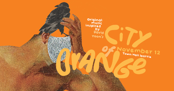 An Evening of Music Inspired by City of Orange by David Yoon