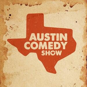 Austin Comedy Show - Austin, TX - 2023-12-10 @ 2023-12-10