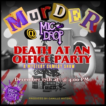 Death at an Office Party - Murder Mystery - San Diego, CA - 2023-12-17 ...