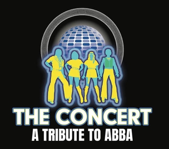 The Concert: A Tribute To ABBA
