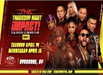 Total Nonstop Action! TNA Wrestling: iMPACT! - Syracuse, NY - 2026-04 ...