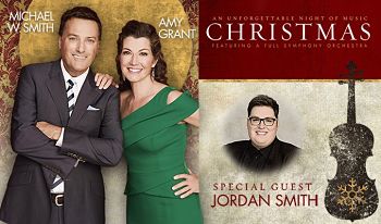 Michael W. Smith & Amy Grant With Special Guest Jordan Smith