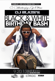 DJ BLAZE BLACK & WHITE BIRTHDAY BASH